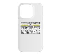 The New Awesome Geriatric Care Manager Case for iPhone 14 Pro