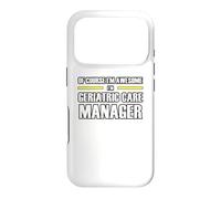 The New Awesome Geriatric Care Manager Case for iPhone 17 Pro