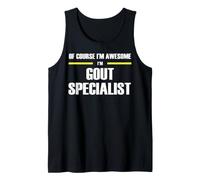 The New Awesome Gout Specialist Tank Top