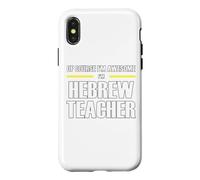 The New Awesome Hebrew Teacher Case for iPhone X/XS