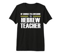 The New Awesome Hebrew Teacher Premium T-Shirt