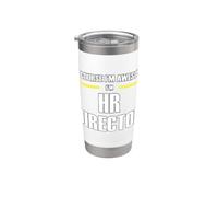 The New Awesome HR Director Stainless Steel Insulated Tumbler