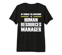 The New Awesome Human Resources Manager Premium T-Shirt