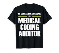 The New Awesome Medical Coding Auditor Value Graphic T-Shirt