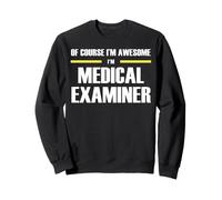 The New Awesome Medical Examiner Sweatshirt