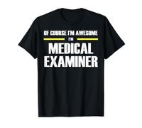 The New Awesome Medical Examiner T-Shirt