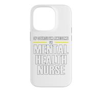 The New Awesome Mental Health Nurse Case for iPhone 14 Pro