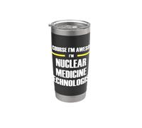 The New Awesome Nuclear Medicine Technologist Stainless Steel Insulated Tumbler