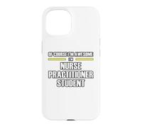 The New Awesome Nurse Practitioner Student Case for iPhone 15
