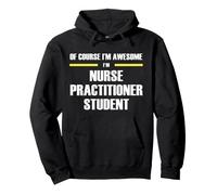 The New Awesome Nurse Practitioner Student Pullover Hoodie
