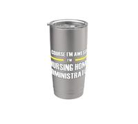 The New Awesome Nursing Home Administrator Stainless Steel Insulated Tumbler
