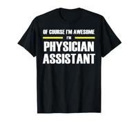 The New Awesome Physician Assistant T-Shirt