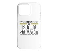 The New Awesome Public Servant Case for iPhone 16 Pro