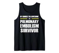 The New Awesome Pulmonary Embolism Survivor Tank Top