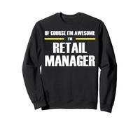 The New Awesome Retail Manager Sweatshirt