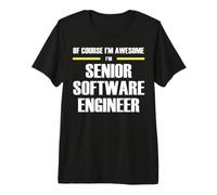 The New Awesome Senior Software Engineer Premium T-Shirt
