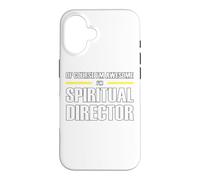 The New Awesome Spiritual Director Case for iPhone 16