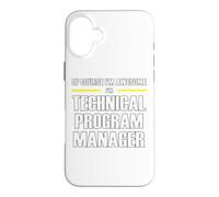 The New Awesome Technical Program Manager Case for iPhone 16 Plus