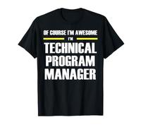 The New Awesome Technical Program Manager T-Shirt