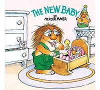 [(The New Baby)] [By (author) Mercer Mayer] published on (March, 2001)