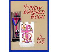 The New Banner Book
