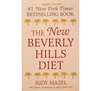 The new Beverly Hills diet: The latest weight-loss research that explains a conscious food-combining program for lifelong slimhood