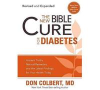 THE NEW BIBLE CURE FOR DIABETES (REVISED, EXPANDED)(Paperback) BY [Author]Colbert, Don ( Sep-2009 )