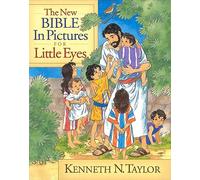 The New Bible in Pictures for Little Eyes