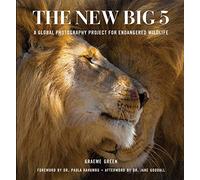 The New Big Five : A Global Photography Project for Endangered Species
