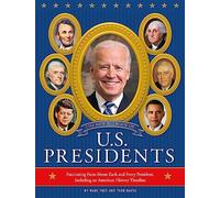 The New Big Book of U.S. Presidents 2020 Edition: Fascinating Facts About Each and Every President, Including an American History Timeline