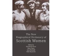 The New Biographical Dictionary of Scottish Women