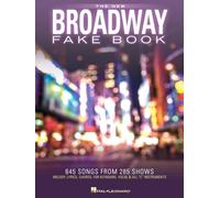 The New Broadway Fake Book - 645 Songs from 285 Shows
