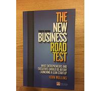 The New Business Road Test:What entrepreneurs and executives should dobefore launching a lean start-up (Financial Times Series)