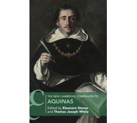 The New Cambridge Companion to Aquinas