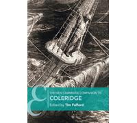 The New Cambridge Companion to Coleridge (Cambridge Companions to Literature)