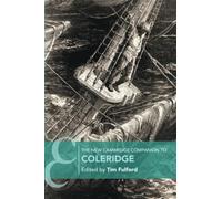 The New Cambridge Companion to Coleridge (Cambridge Companions to Literature)