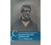 The New Cambridge Companion to Ralph Waldo Emerson