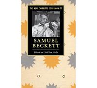 The New Cambridge Companion to Samuel Beckett (Cambridge Companions to Literature)