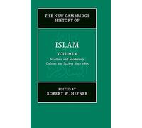 The New Cambridge History of Islam: V6: Volume 6