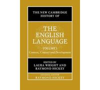 The New Cambridge History of the English Language: Volume 1: Context, Contact and Development