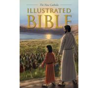 The New Catholic Illustrated Bible
