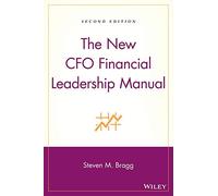 The New CFO Financial Leadership Manual (Wiley Desktop Editions)