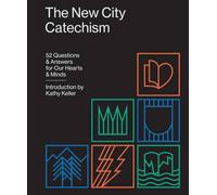 The New City Catechism