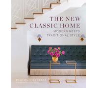 The New Classic Home: Modern Meets Traditional Style