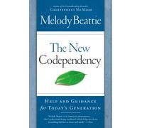The New Codependency – Help and Guidance for Today's Generation – Simon & Schuster