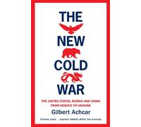 The New Cold War: The New Cold War: the United States, Russia and China-from Kos