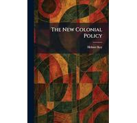 The New Colonial Policy