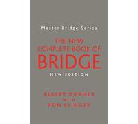 The New Complete Book of Bridge (Master Bridge)
