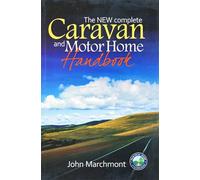 The New Complete Caravan & Motor Home Handbook