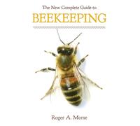 The New Complete Guide to Beekeeping